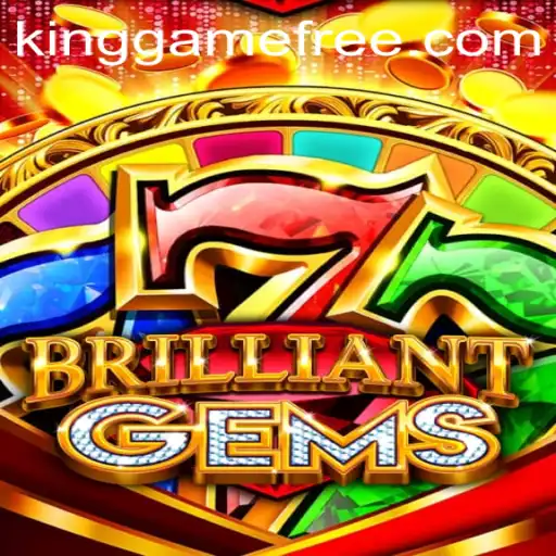 Discover the Exciting World of BrilliantGems: A Kinggame Adventure