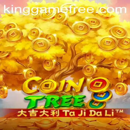 Exploring the Thrilling World of CoinTree: A Kinggame Highlight