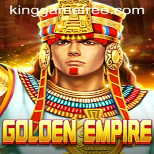 GoldenEmpire: The Rise of a New Kinggame Phenomenon
