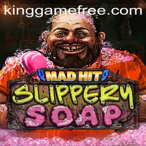 MadHitSlipperySoap: A New Sensation in the Kinggame Genre