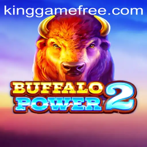 Discover the Exciting World of BuffaloPower2 in Kinggame's Thrilling Lineup