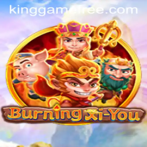 Embark on an Epic Adventure with BurningXiYou: The King of Games