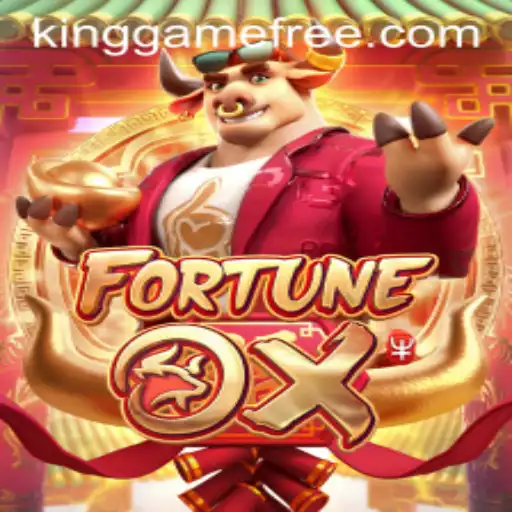 FortuneOx: An Exciting Dive into the World of KingGame