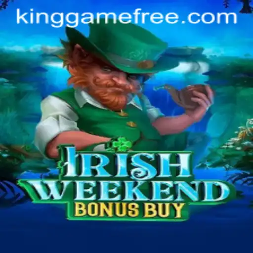 Discovering the Thrills of IrishWeekendBonusBuy: A Kinggame Adventure