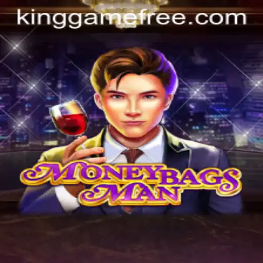 Discover the Thrills of MoneybagsMan: The New Kinggame Phenomenon
