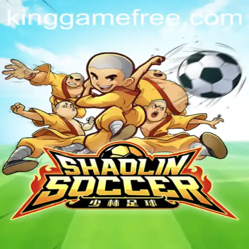 ShaolinSoccer: The King of Games in Modern Times