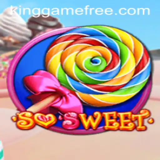 Dive into the Sweet World of SoSweet: The Latest Hit in King Game's Lineup